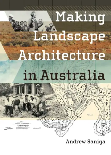 Cover of Making Landscape Architecture in Australia