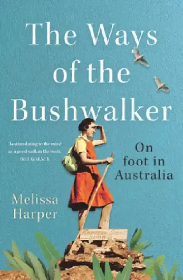 Cover of The Ways of the Bushwalker