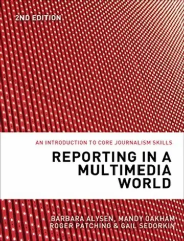 Cover of Reporting in a Multimedia World
