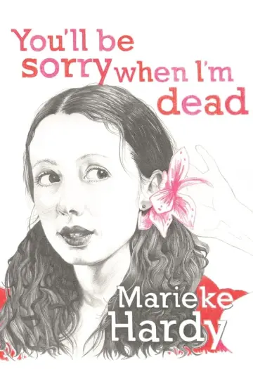 Cover of You'll Be Sorry When I'm Dead