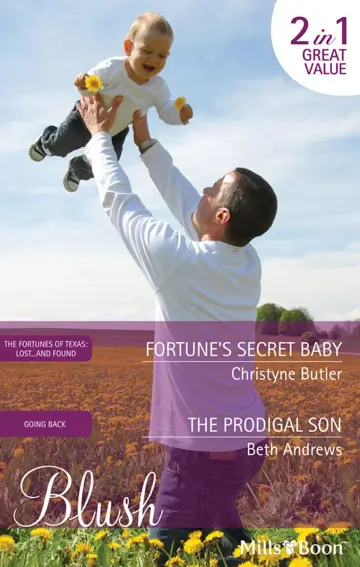 Cover of Fortune's Secret Baby/The Prodigal Son