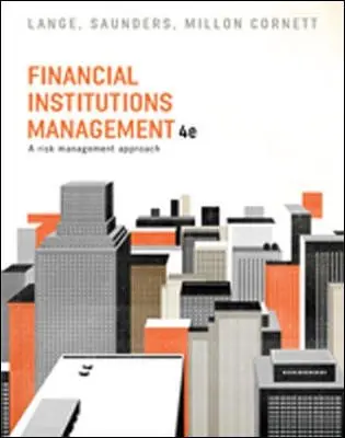 Cover of Financial Institutions Management Helen P. Lange; Lange Saunders Cornett and ANTHONY SAUNDERS