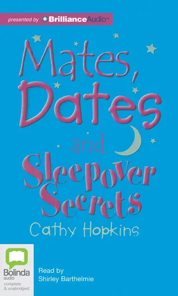 Cover of Mates, Dates and Sleepover Secrets