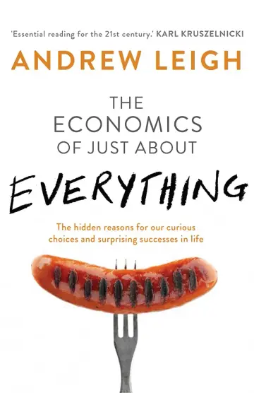 Cover of The Economics of Just About Everything