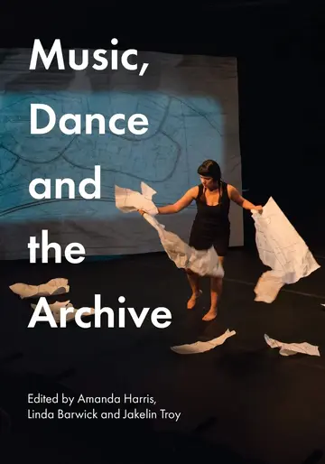Cover of Music, Dance and the Archive