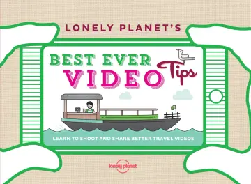 Cover of Lonely Planet's Best Ever Video Tips