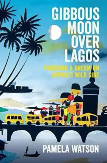 Cover of Gibbous Moon Over Lagos