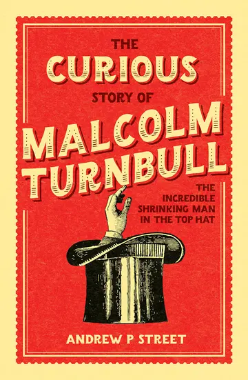 Cover of The Curious Story of Malcolm Turnbull