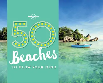 Cover of 50 Beaches to Blow Your Mind