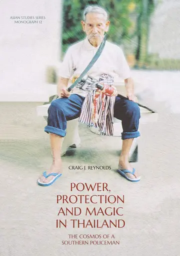 Cover of Power, Protection and Magic in Thailand