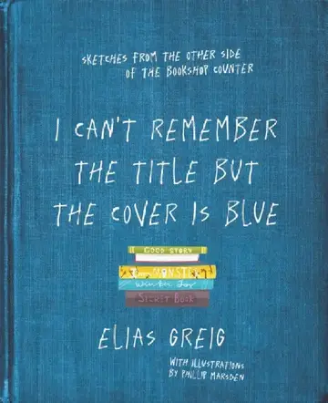 Cover of I Can't Remember the Title But the Cover Is Blue