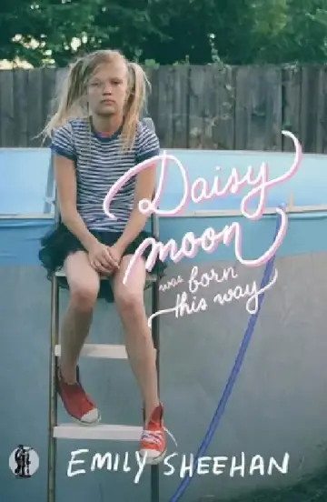 Cover of Daisy Moon Was Born This Way