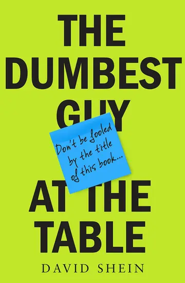 Cover of The Dumbest Guy at the Table