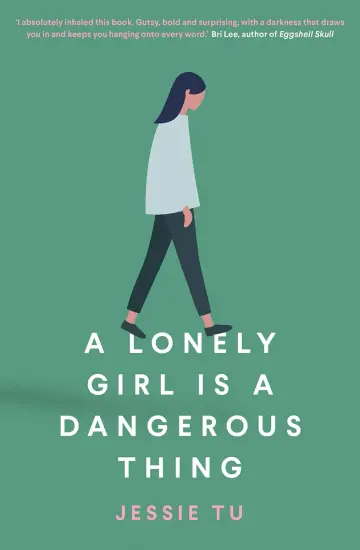 Cover of A Lonely Girl is a Dangerous Thing