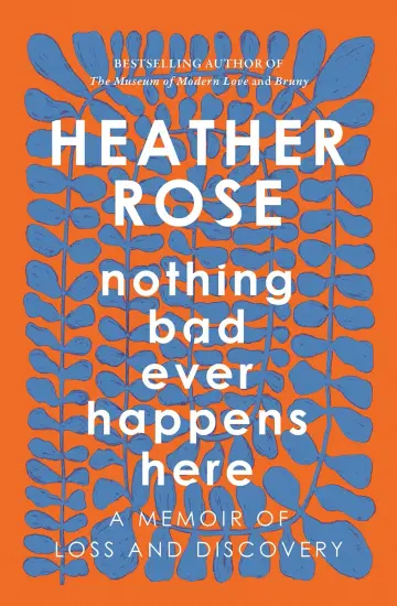 Cover of Nothing Bad Ever Happens Here