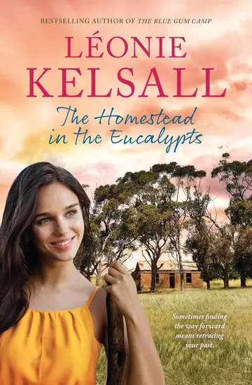 Cover of The Homestead in the Eucalypts
