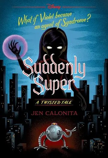 Cover of Suddenly Super (Disney