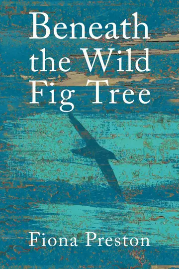 Cover of Beneath the Wild Fig Tree