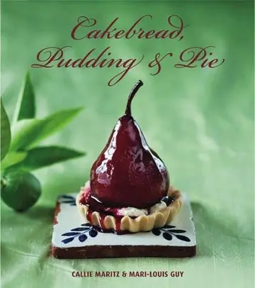 Cover of Cakebread, pudding & pie