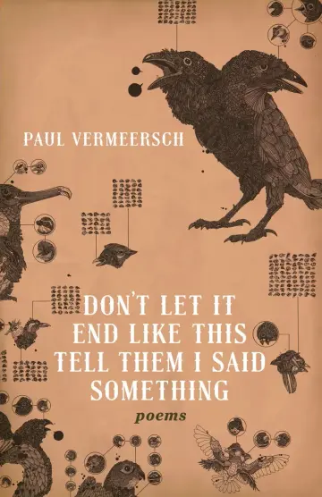 Cover of Don't Let It End Like This Tell Them I Said Something
