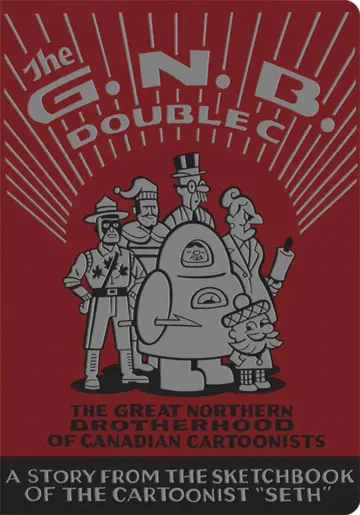 Cover of The Great Northern Brotherhood of Canadian Cartoonists