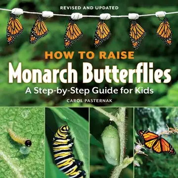 Cover of How to Raise Monarch Butterflies