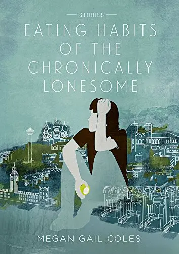 Cover of Eating Habits of the Chronically Lonesome