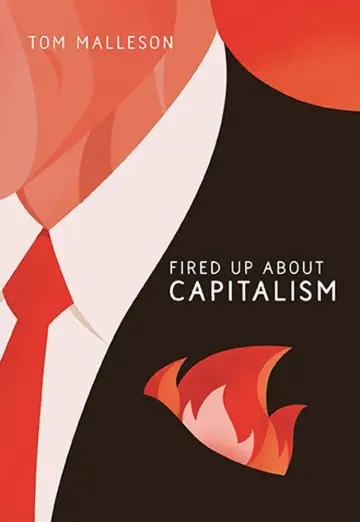 Cover of Fired up About Capitalism