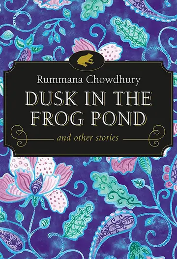 Cover of Dusk in the Frog Pond and Other Stories