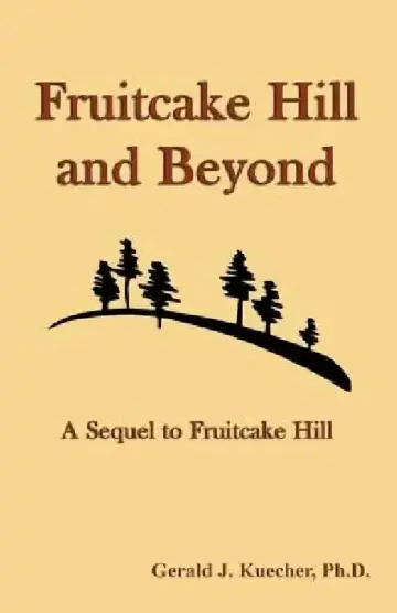 Cover of Fruitcake Hill and Beyond