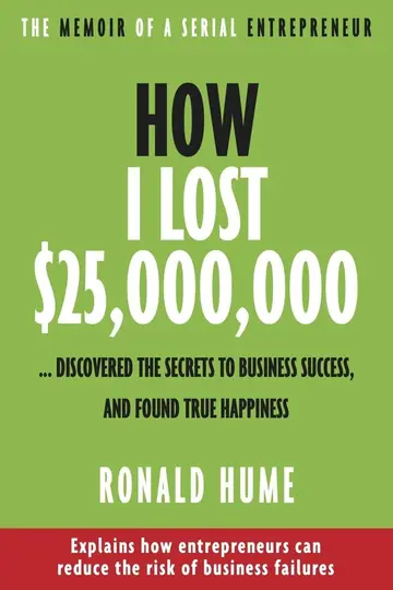 Cover of How I Lost $25,000,000