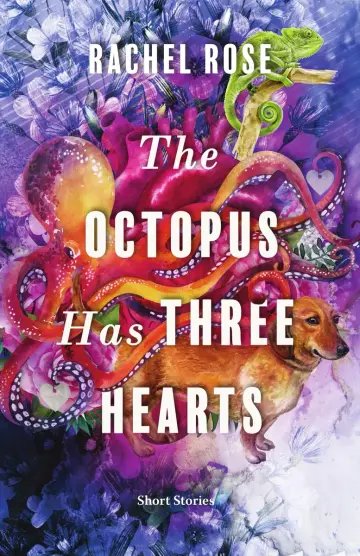 Cover of The Octopus Has Three Hearts