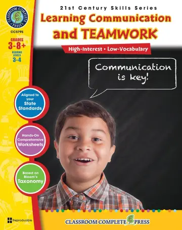 Cover of 21st Century Skills - Learning Communication & Teamwork Gr. 3-8+