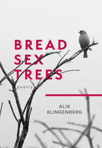 Cover of Bread Sex Trees