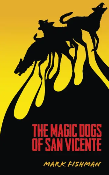 Cover of Magic Dogs of San Vicente