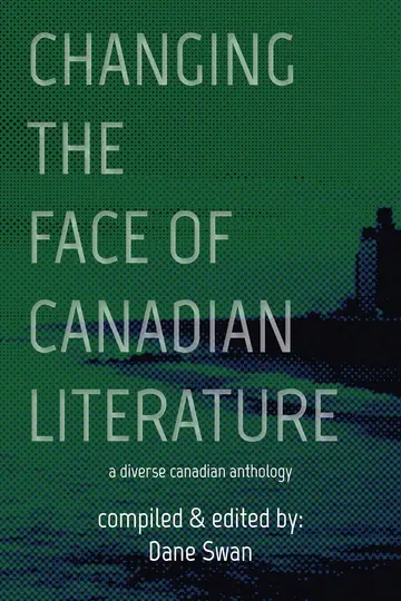 Cover of Changing the Face of Canadian Literature