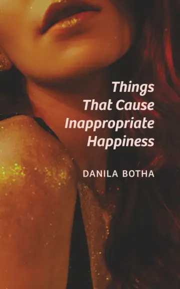 Cover of Things That Cause Inappropriate Happiness