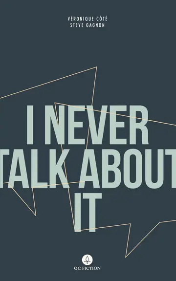 Cover of I Never Talk About It