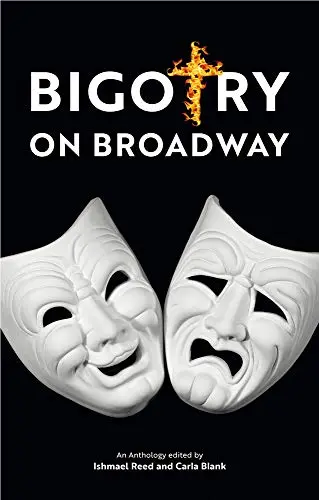 Cover of Bigotry on Broadway