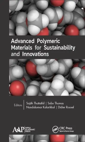 Cover of Advanced Polymeric Materials for Sustainability and Innovations