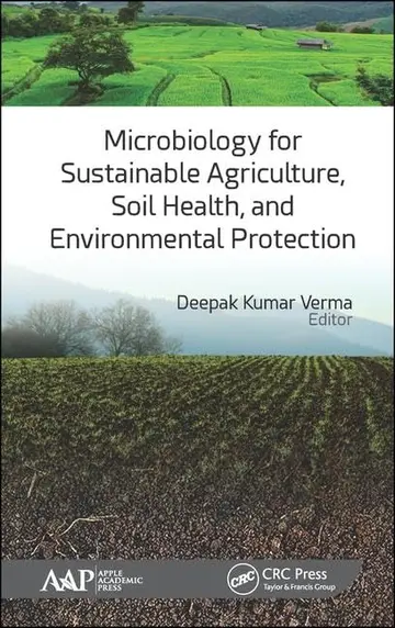 Cover of Microbiology for Sustainable Agriculture Soil Health and Environmental Protection