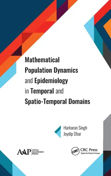 Cover of Mathematical Population Dynamics and Epidemiology in Temporal and Spatio-Temporal Domains