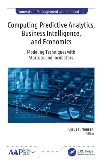 Cover of Computing Predictive Analytics, Business Intelligence, and Economics