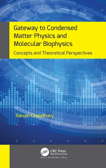 Cover of Gateway to Condensed Matter Physics and Molecular Biophysics