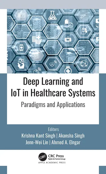 Cover of Deep Learning and Iot in Healthcare Systems