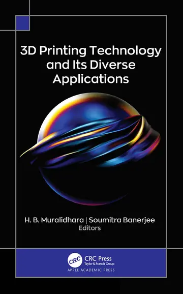 Cover of 3D Printing Technology and Its Diverse Applications