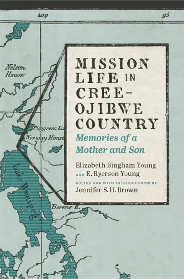 Cover of Mission Life in Cree-Ojibwe Country
