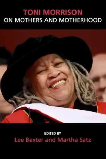 Cover of Toni Morrison on Mothers and Motherhood