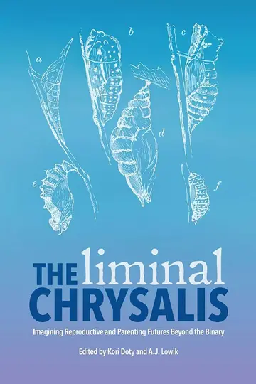 Cover of Liminal Chrysalis