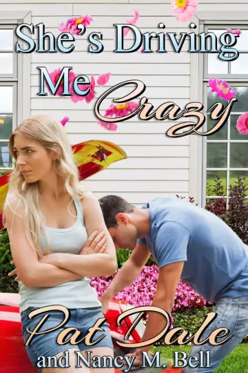 Cover of She's Driving Me Crazy
